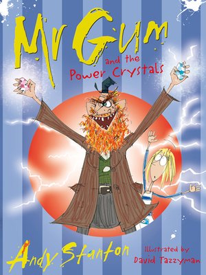 Mr Gum and the Power Crystals - ebook